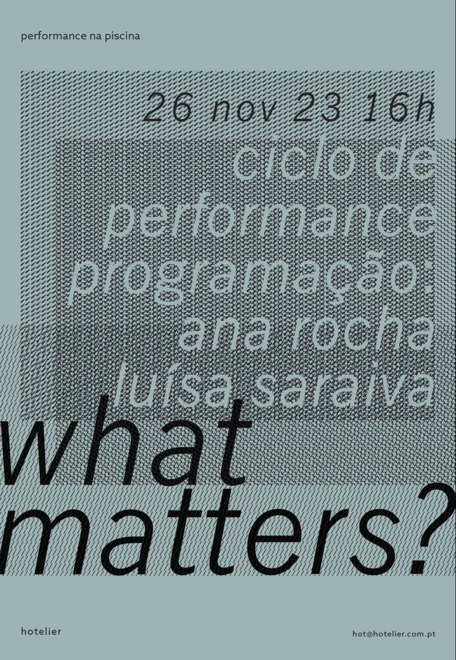 WHAT MATTERS? 01# - Ana Rocha & Luísa Saraiva