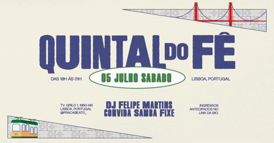 Quintal Do Fê Lisboa / Dj Felipe Martins Convida: Sambafixe