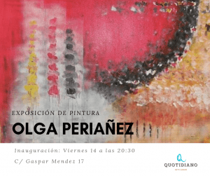 Exposición de pintura de Olga Periáñez | Quotidiano