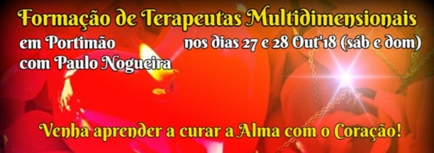 Curso de Terapia Multidimensional em Portimão em Out'18 c/ Paulo Nogueira