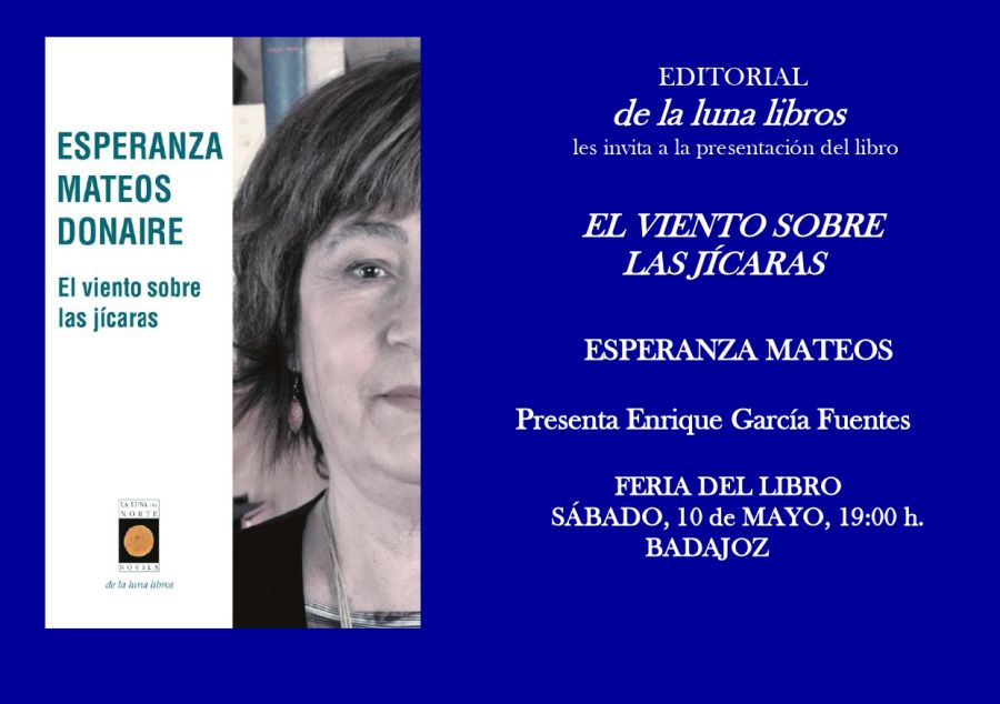 Presentación en la Feria del Libro de Badajoz de El viento sobre las jícaras  de Esperanza Mateos