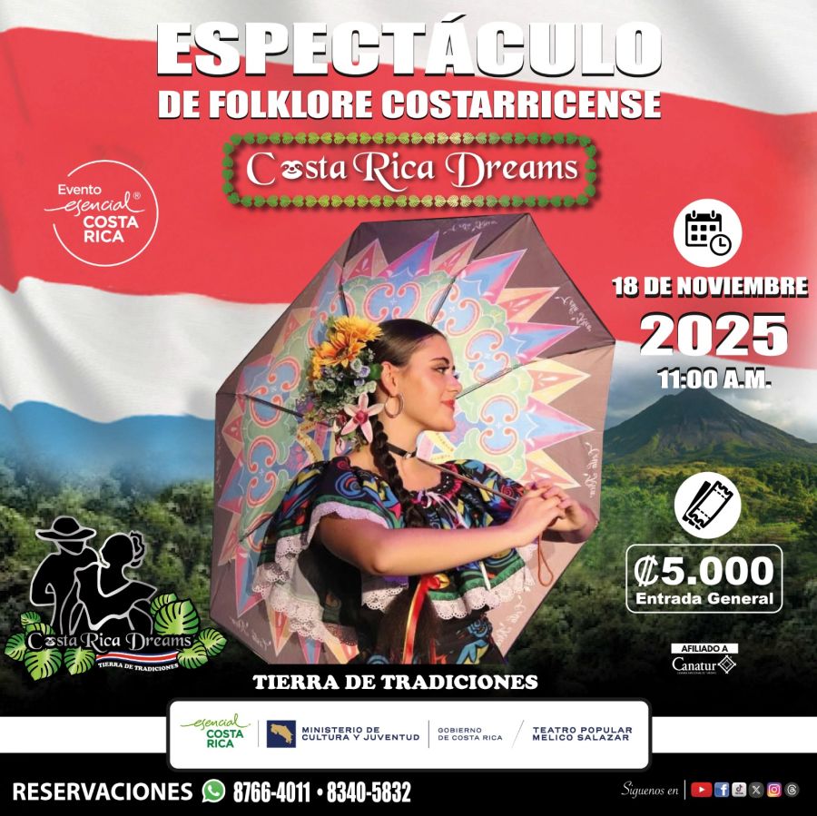 COSTA RICA DREAMS – TIERRA DE TRADICIONES 