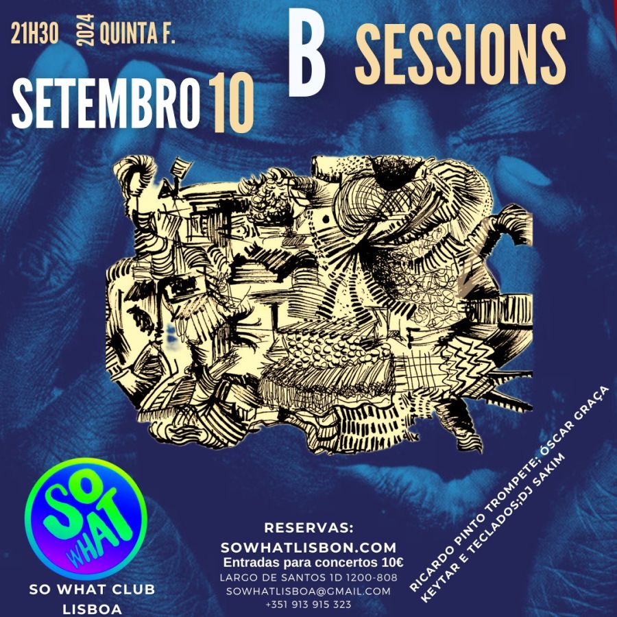 So What apresenta B SESSIONS 