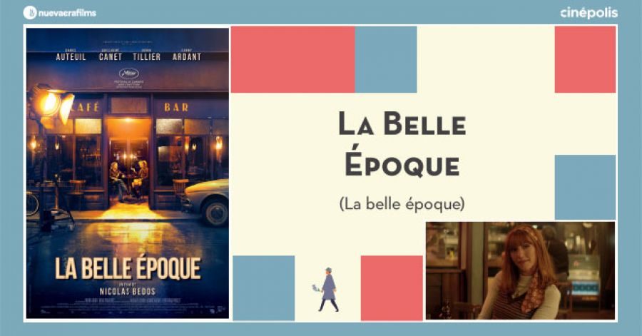 La Belle Epoque. 18 Tour de Cine Francés