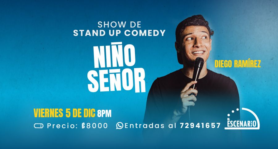 SHOW DE STAND UP COMEDY- NIÑO SEÑOR