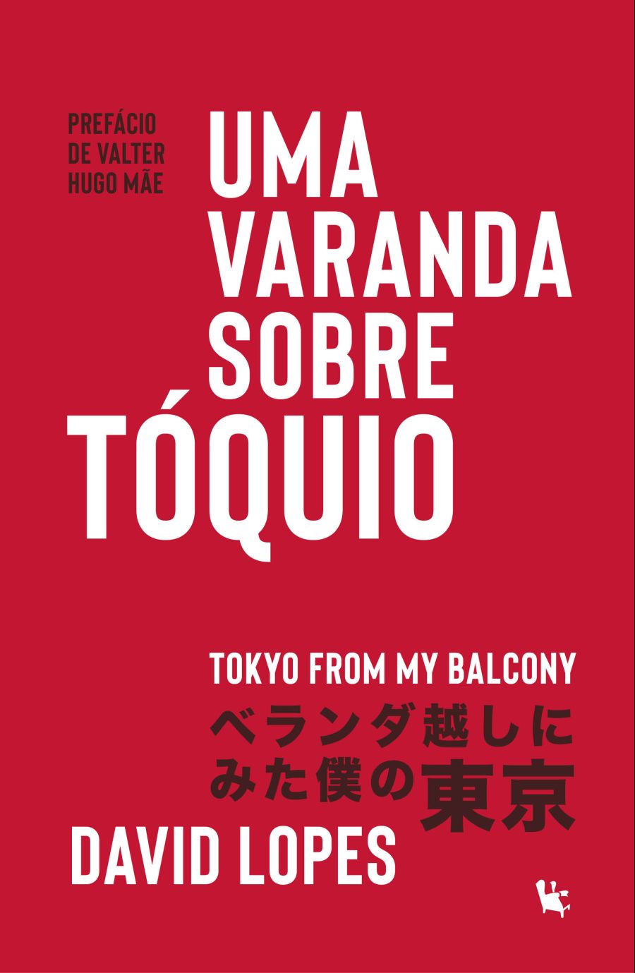Apresentação do Livro “Uma Varanda Sobre Tóquio” por David Lopes