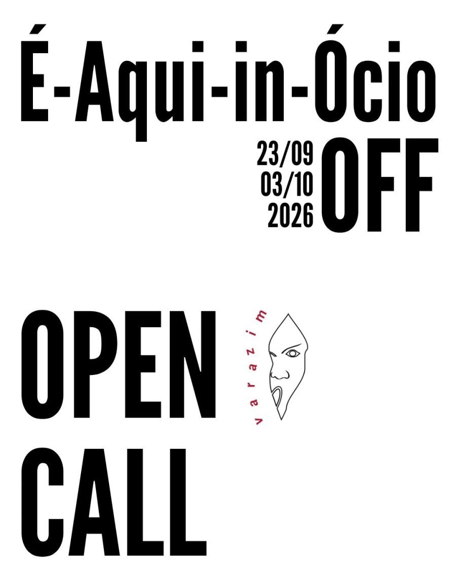 OPEN CALL - É-Aqui-in-Ócio OFF