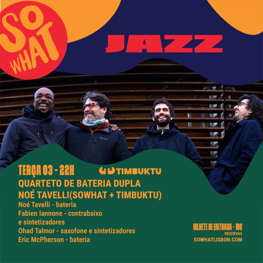 So What apresenta em parceria com Timbuktu associação/ quarteto de bateria dupla Noé Tavelli