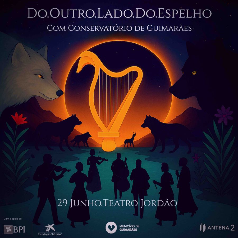 Do.Outro.Lado.Do.Espelho Com Conservatório de Guimarães