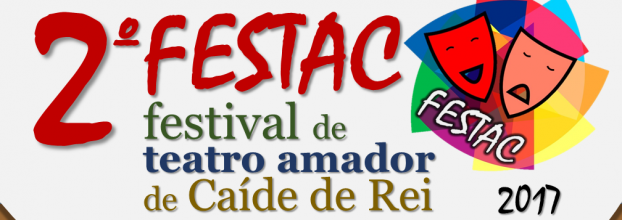 2º Festival de Teatro Amador de Caíde de Rei