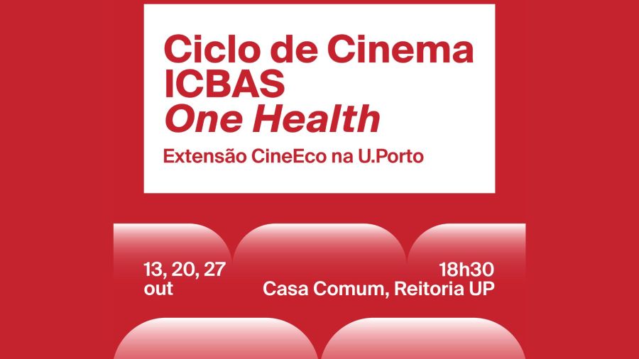 Ciclo de Cinema ICBAS One Health