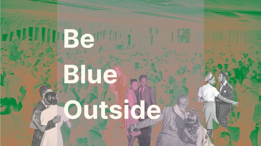 Be Blue Outside
