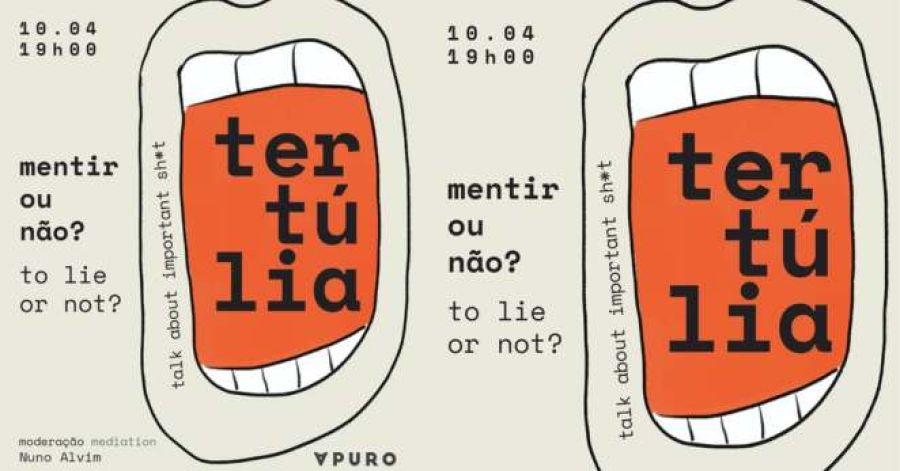 Tertúlia - 'Mentir ou Não' (Apuro)
