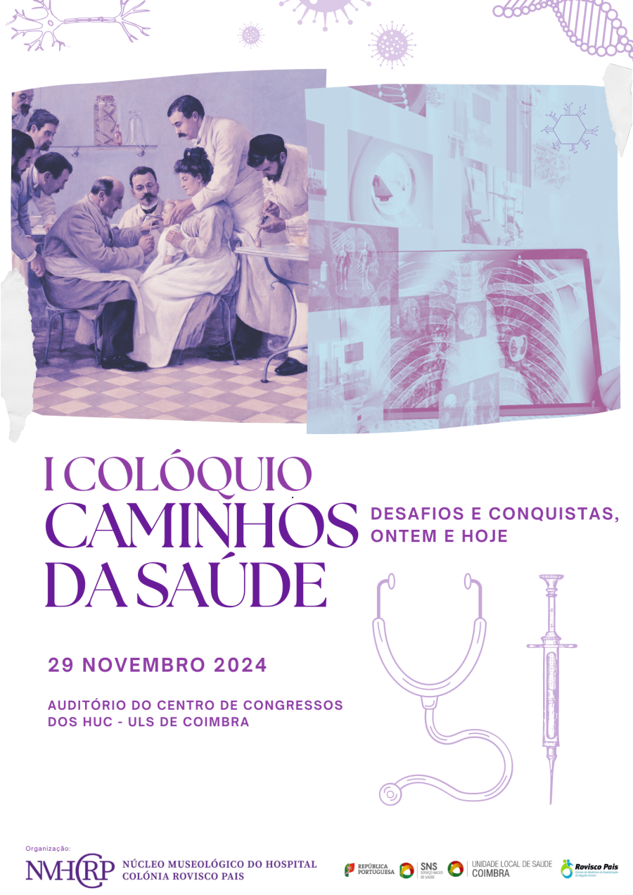 Colóquio “Caminhos da Saúde – Desafios e Conquistas, Ontem e Hoje