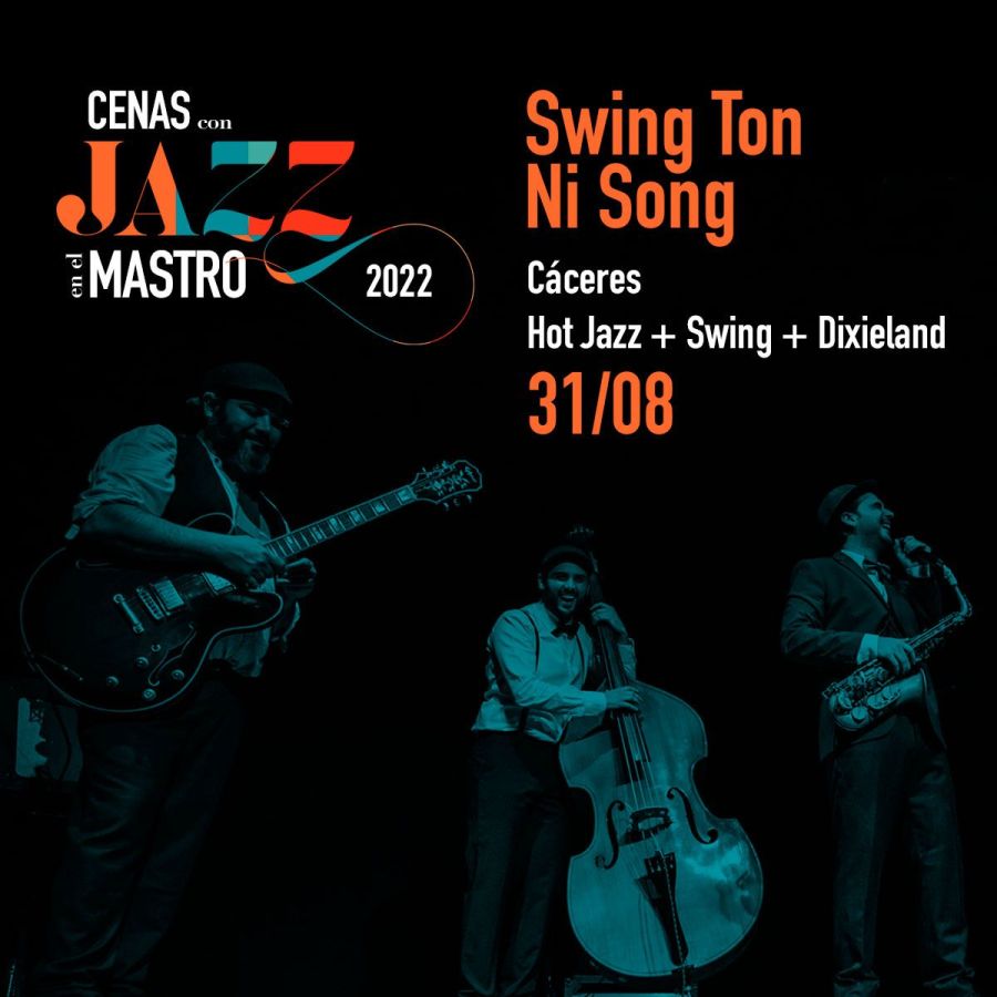 CENAS CON JAZZ EN EL MASTRO | Swing Ton Ni Song (Hot Jazz + Swing + Dixieland)