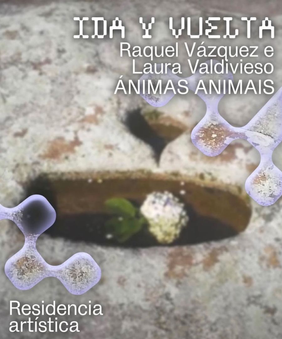 IDA Y VUELTA | Raquel Vázquez e Laura Valdivieso