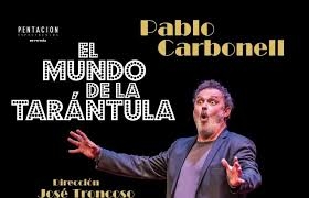 El Mundo de la Tarántula || Pablo Carbonell