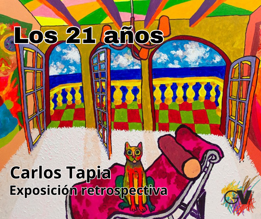 LOS 21 AÑOS de Carlos Tapia en Galería Valanti