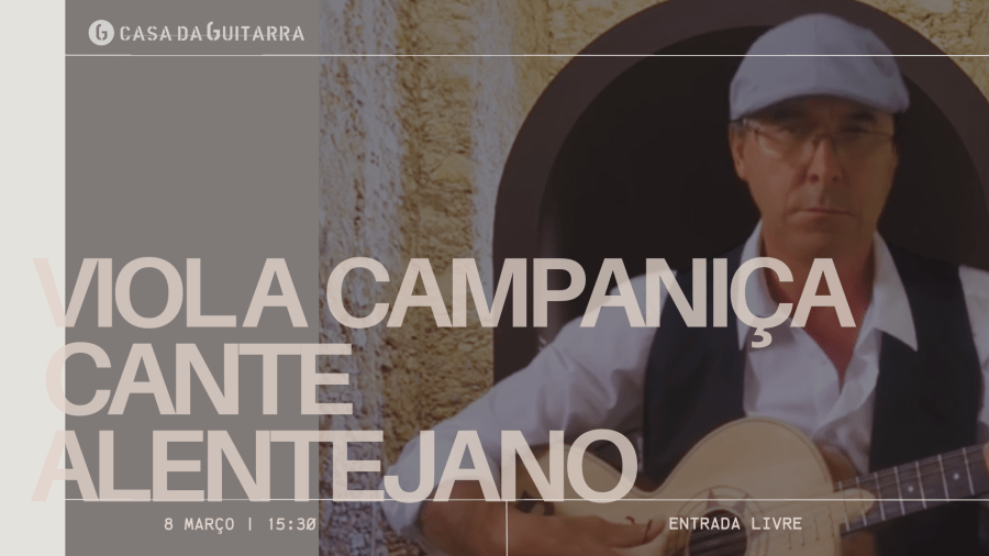 Alberto Rocha | Viola Campaniça e Cante Alentejano