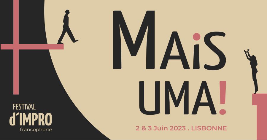 Festival d'impro francophone de Lisbonne MAIS UMA! 