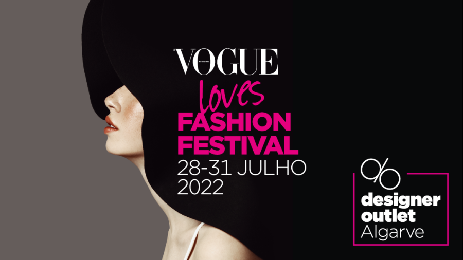 Vogue loves Fashion Festival: Designer Outlet Algarve transforma Algarve na capital da moda