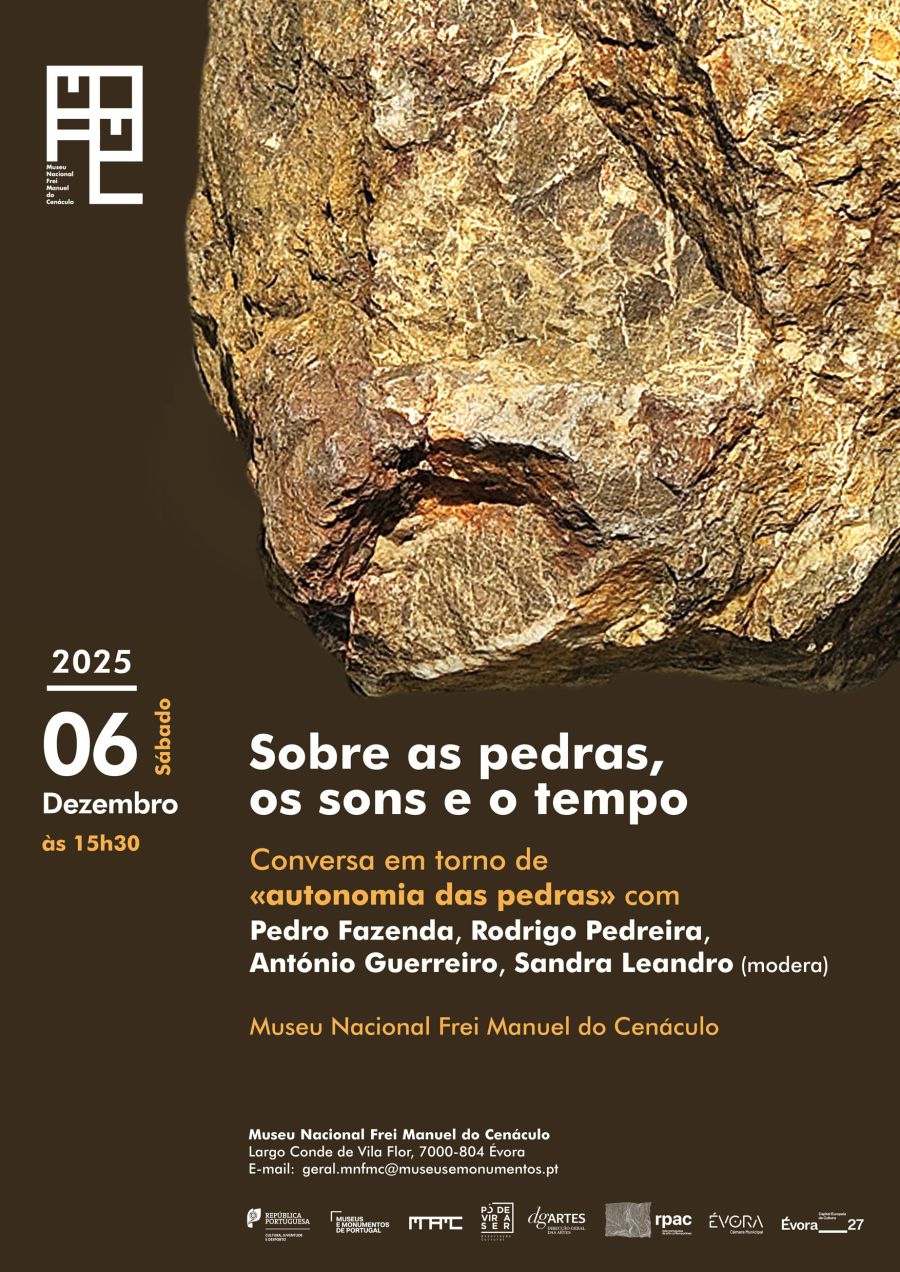 Sobre as pedras, os sons e o tempo | Conversa em torno de «autonomia das pedras» | Exposição