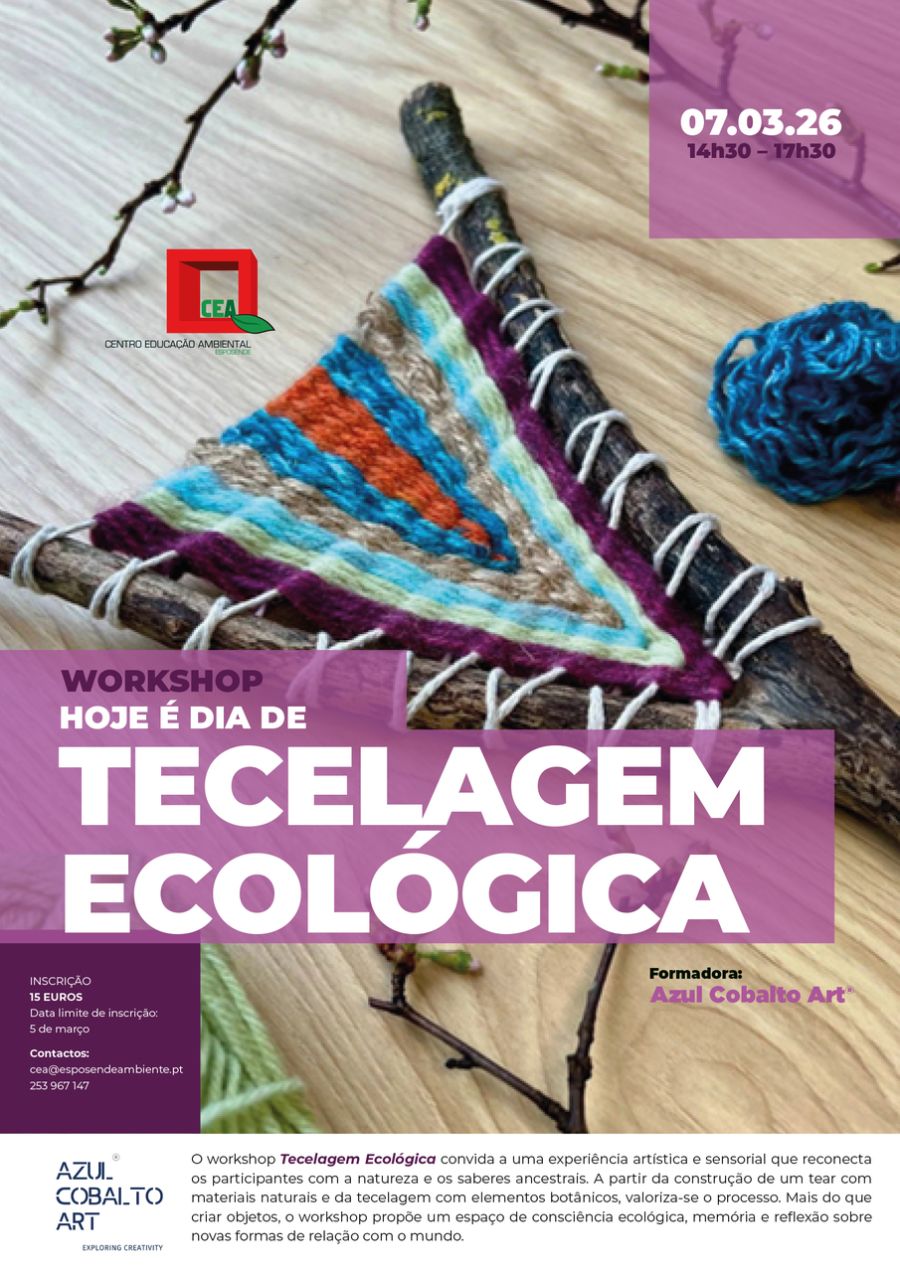 Workshop 'Hoje é dia de: Tecelagem Ecológica' 