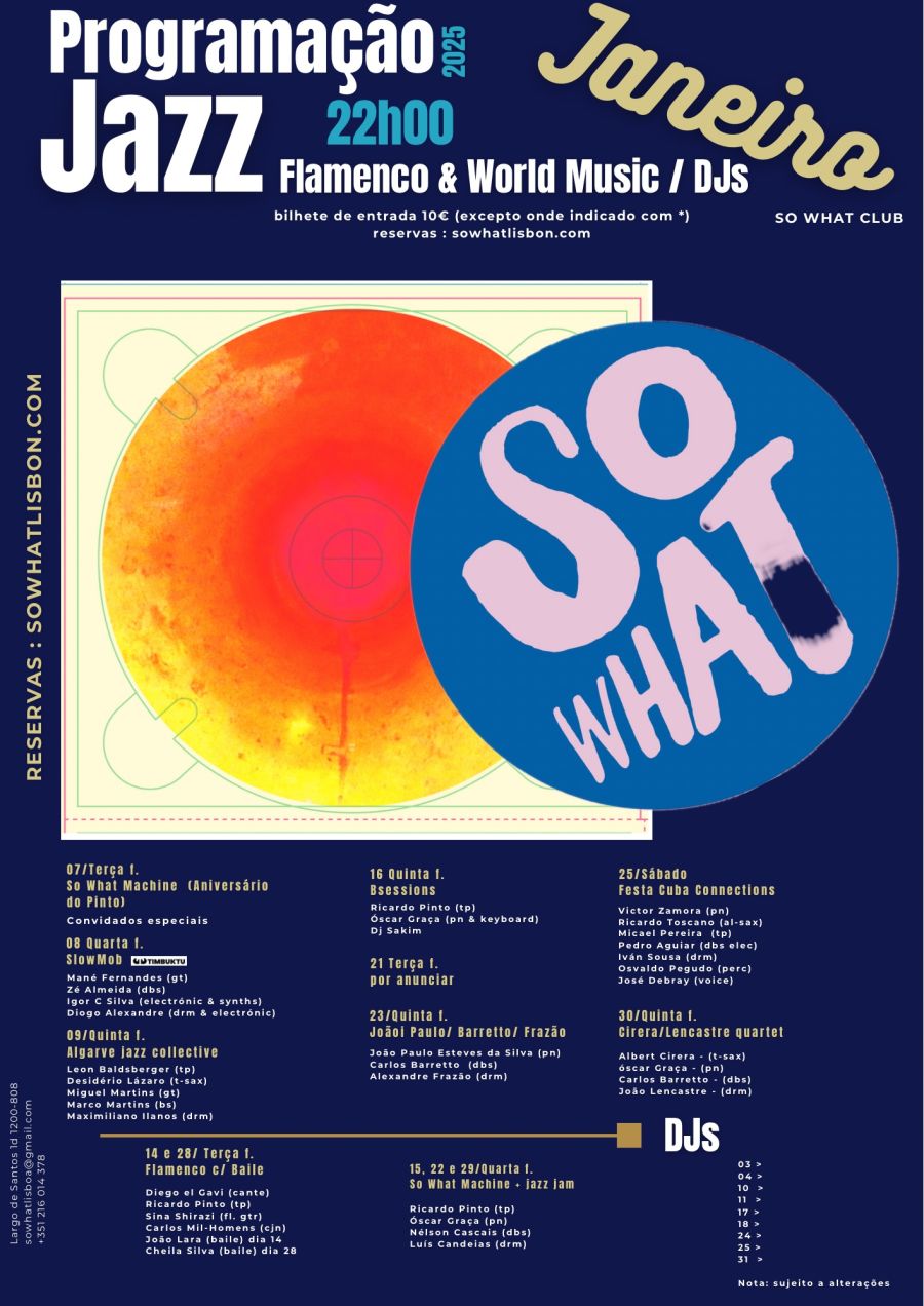 So What apresenta no mês de Janeiro a seguinte programação 