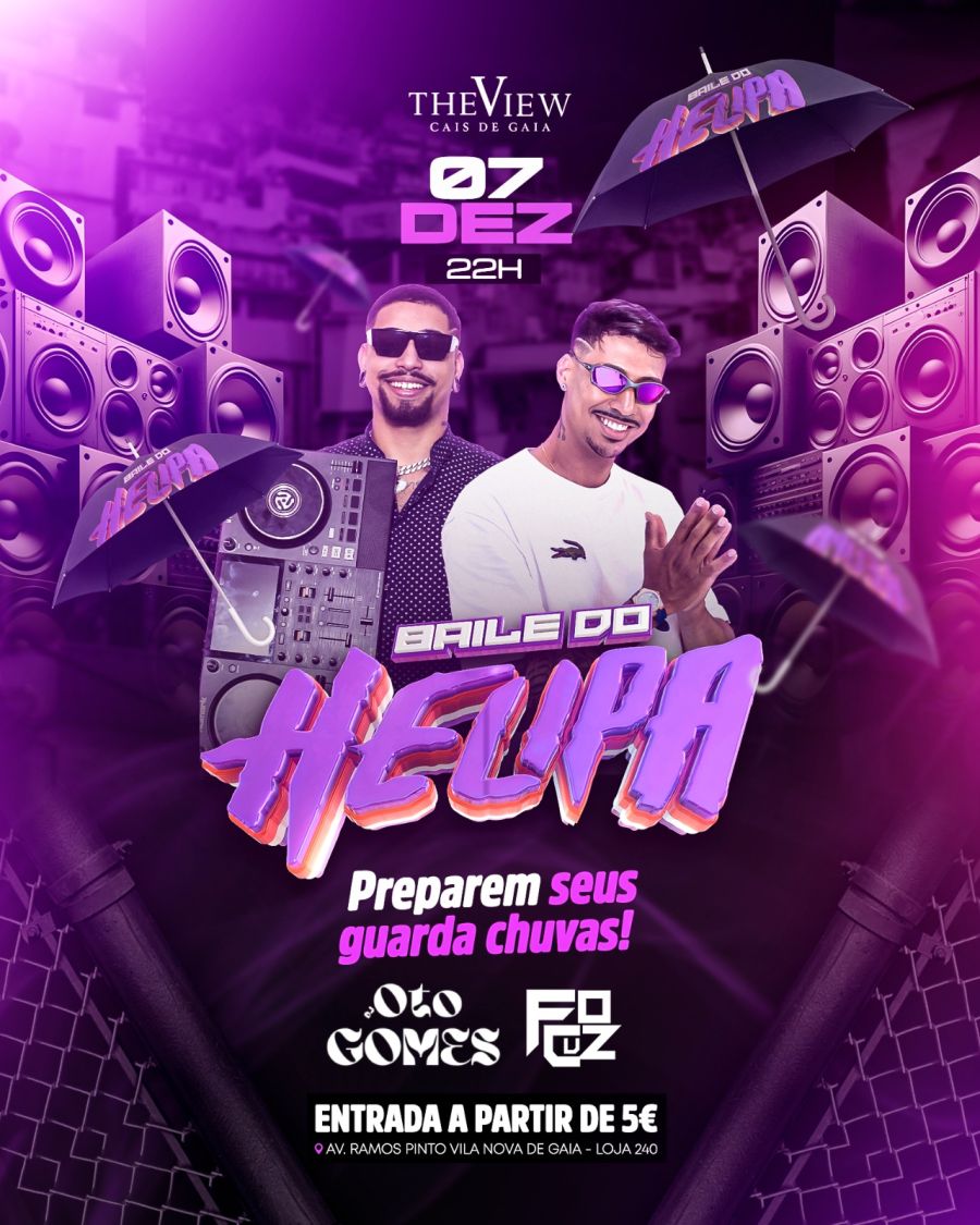 BAILE DO HELIPA - THE VIEW
