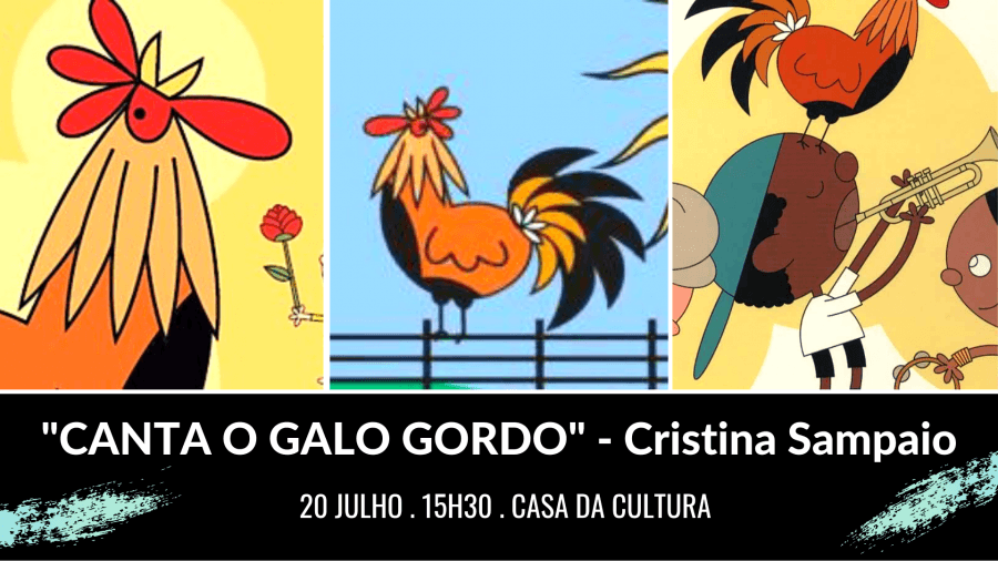 Canta o Galo Gordo - Cristina Sampaio - Casa Invisível