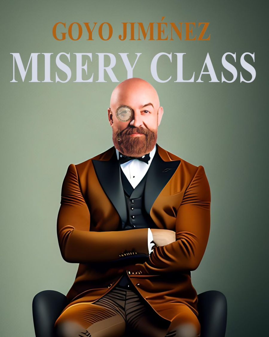 GOYO JIMÉNEZ presenta MISERY CLASS