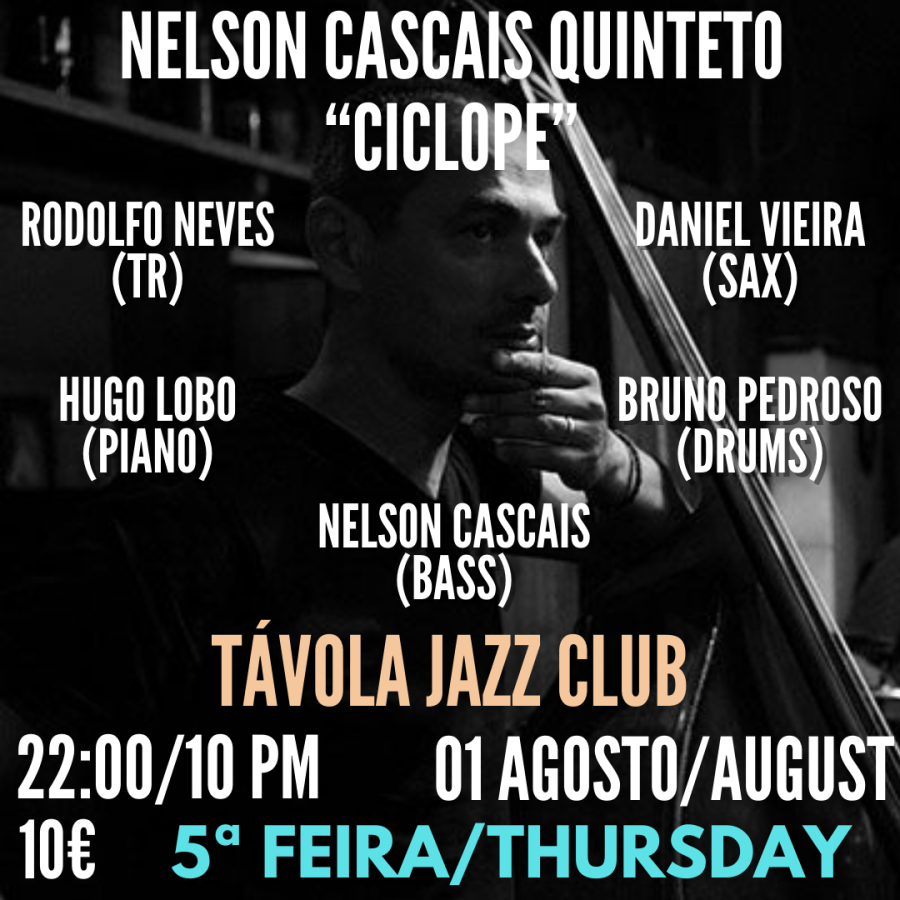 Nelson Cascais Quinteto 'Ciclope' - Live Jazz no Távola Jazz Club