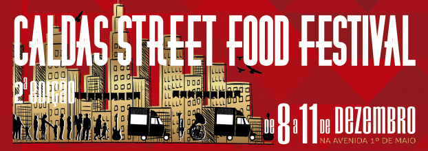 Caldas Street Food Festival 2016 | 2ª Edição