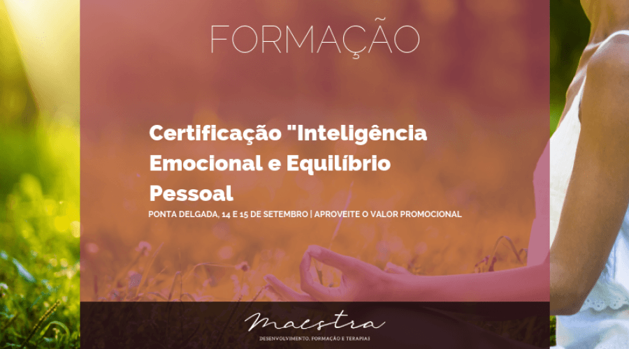 Certificação Inteligência Emocional e Equilíbrio Pessoal | Açores