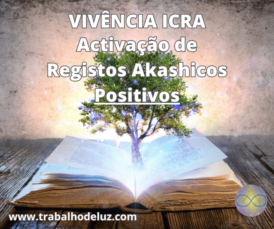 Activação de Registos Akashicos Positivos