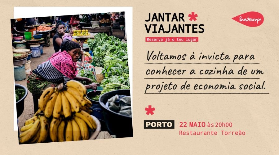 Jantar de Viajantes Landescape | Porto