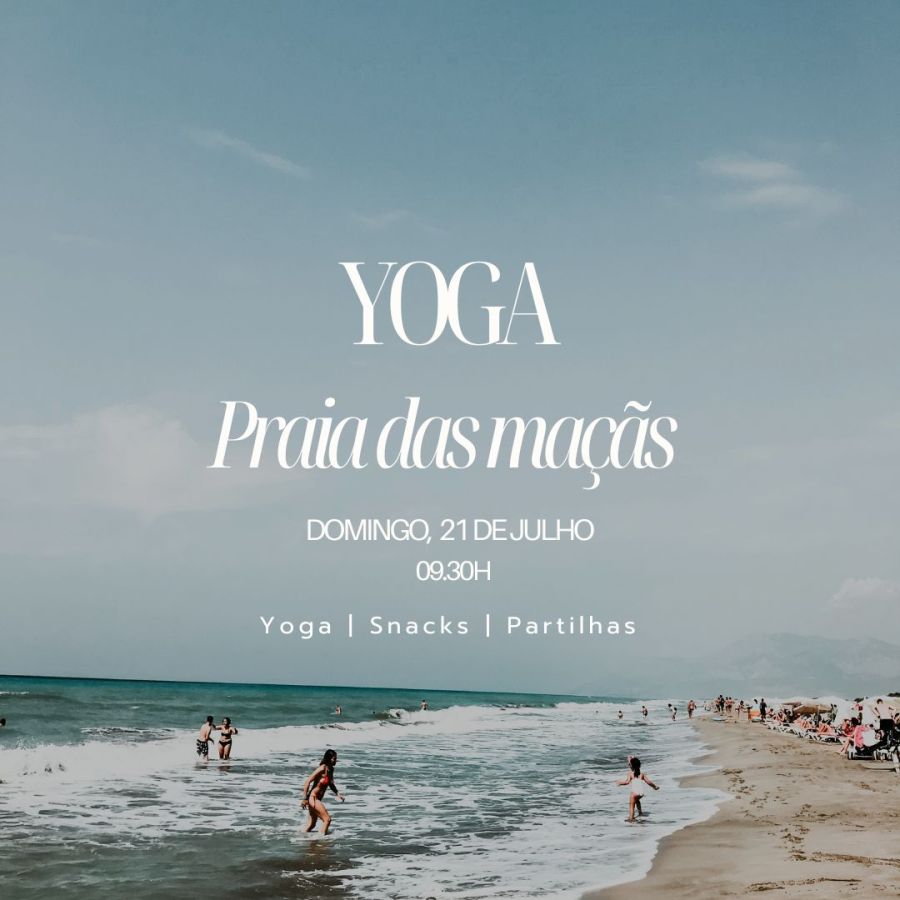 Aula de Yoga - Praia das Maçãs | 21 de Julho |  9.30h 