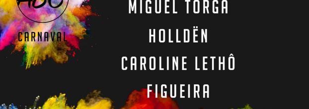 ABC Carnaval - Miguel Torga + Holldën + Caroline Lethô + Figueira