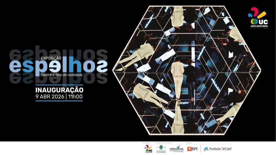 Inauguração | Espelhos - Dentro e fora da realidade