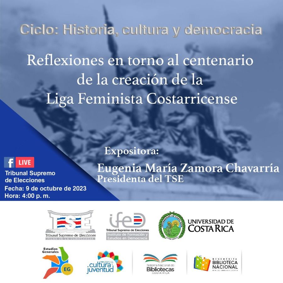 Conferencia. Reflexiones en torno al centenario de la creación de la Liga Feminista Costarricense