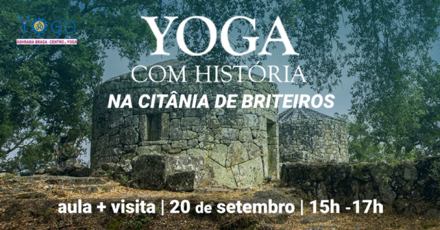 Yoga com História – Aula + Visita Guiada na Citânia de Briteiros