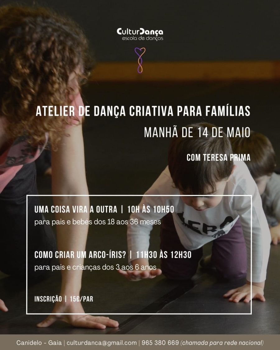 Ateliers de Dança Criativa para pais e bebés e com crianças dos 3-6 anos