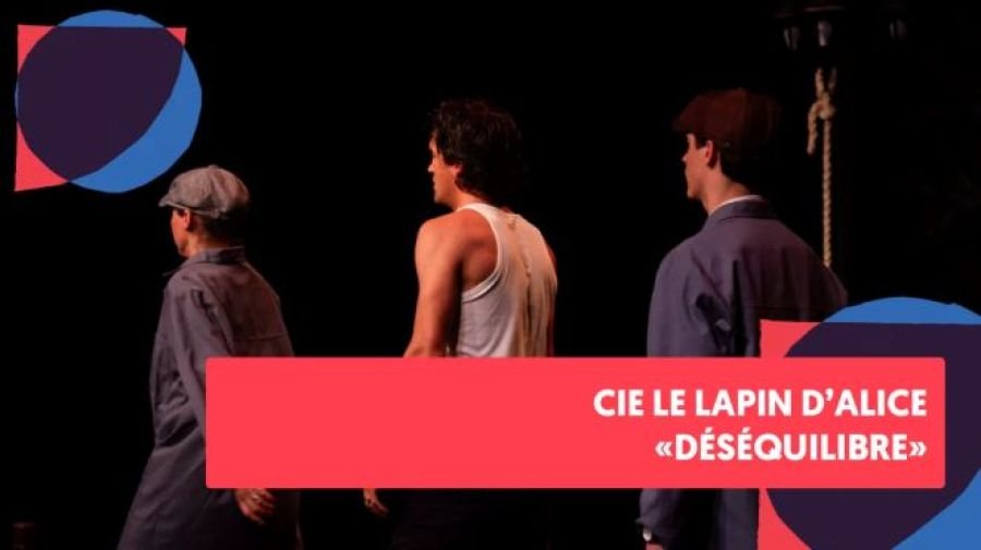 “Déséquilibre” da Cie Le Lapin d’Alice