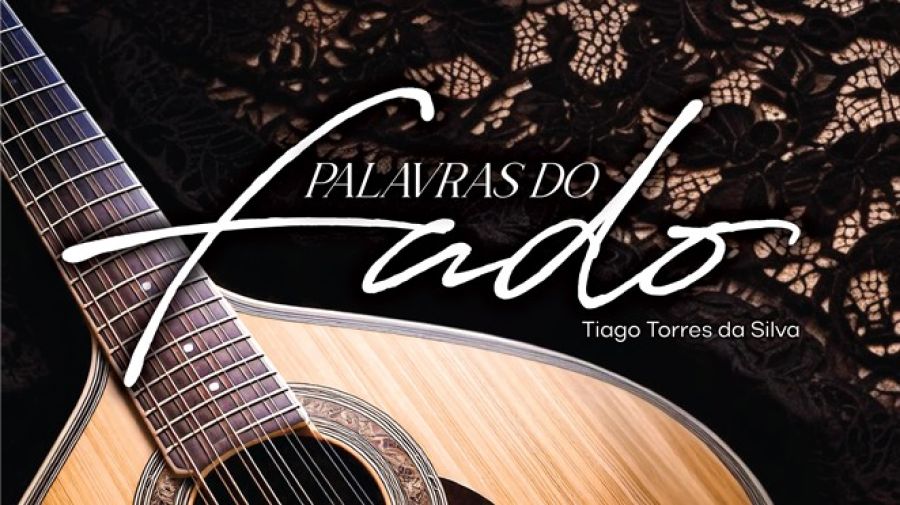 Palavras do Fado - Palestra com Tiago Torres da Silva e convidados