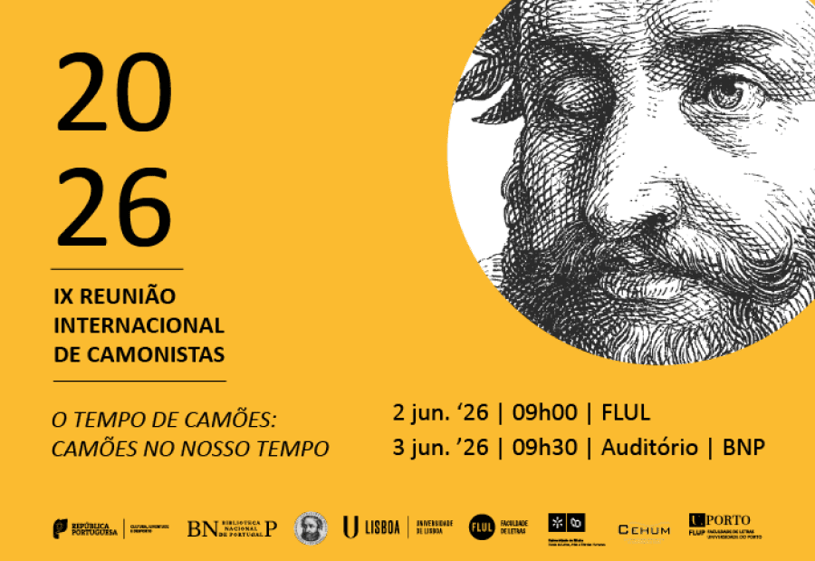 IX REUNIÃO INTERNACIONAL DE CAMONISTAS - O Tempo de Camões: Camões no nosso tempo