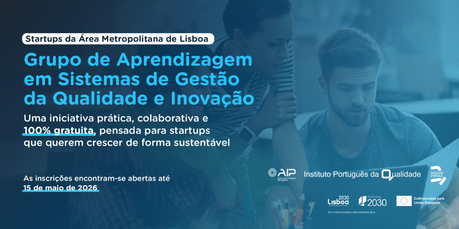 Inscrições abertas para o Grupo de Aprendizagem em sistemas de Gestão da Qualidade e Inovação para Startups