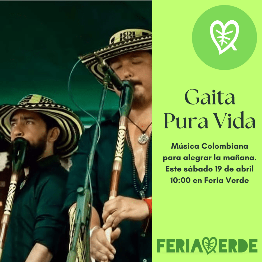 Gaita Pura Vida en Feria Verde