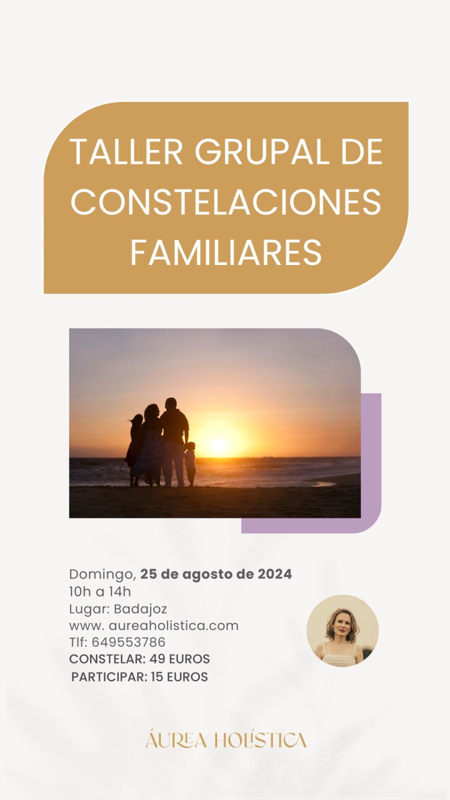 TALLER GRUPAL DE CONSTELACIONES FAMILIARES BADAJOZ | 25 de agosto de 2024
