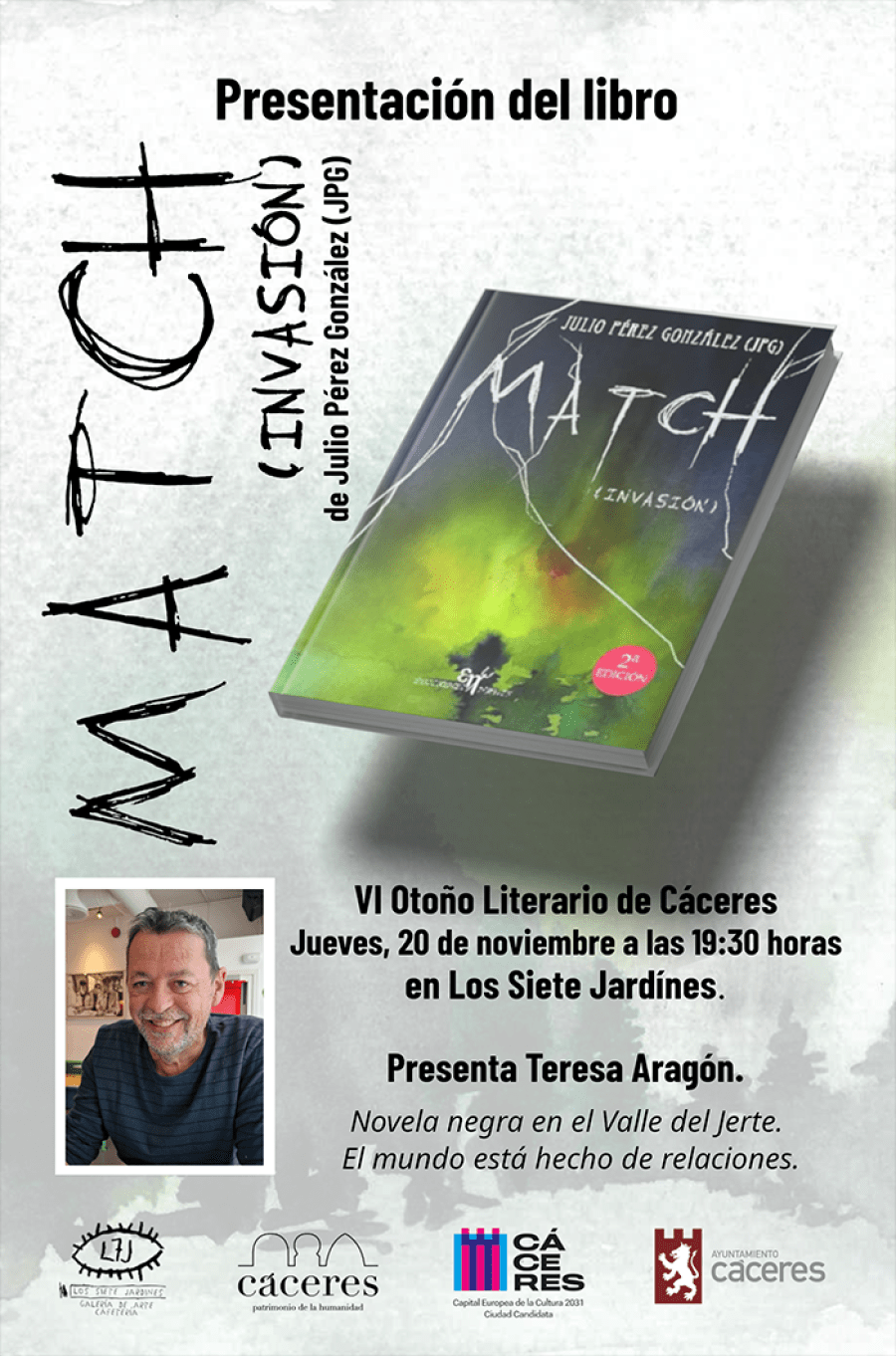 Julio Pérez González – Match (Invasión) Otoño Literario  