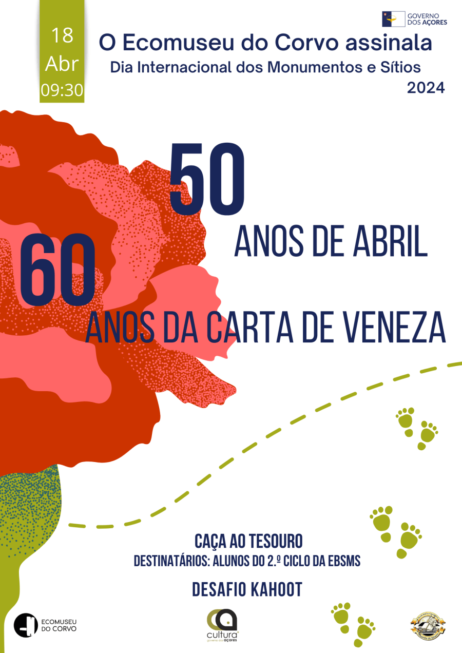 Dia Internacional dos Monumentos e Sítios - 50 anos de Abril e 60 anos da Carta de Veneza